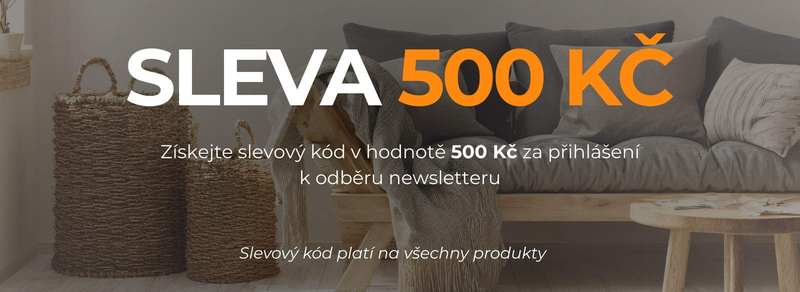 Sleva 500 Kč na vaši objednávku